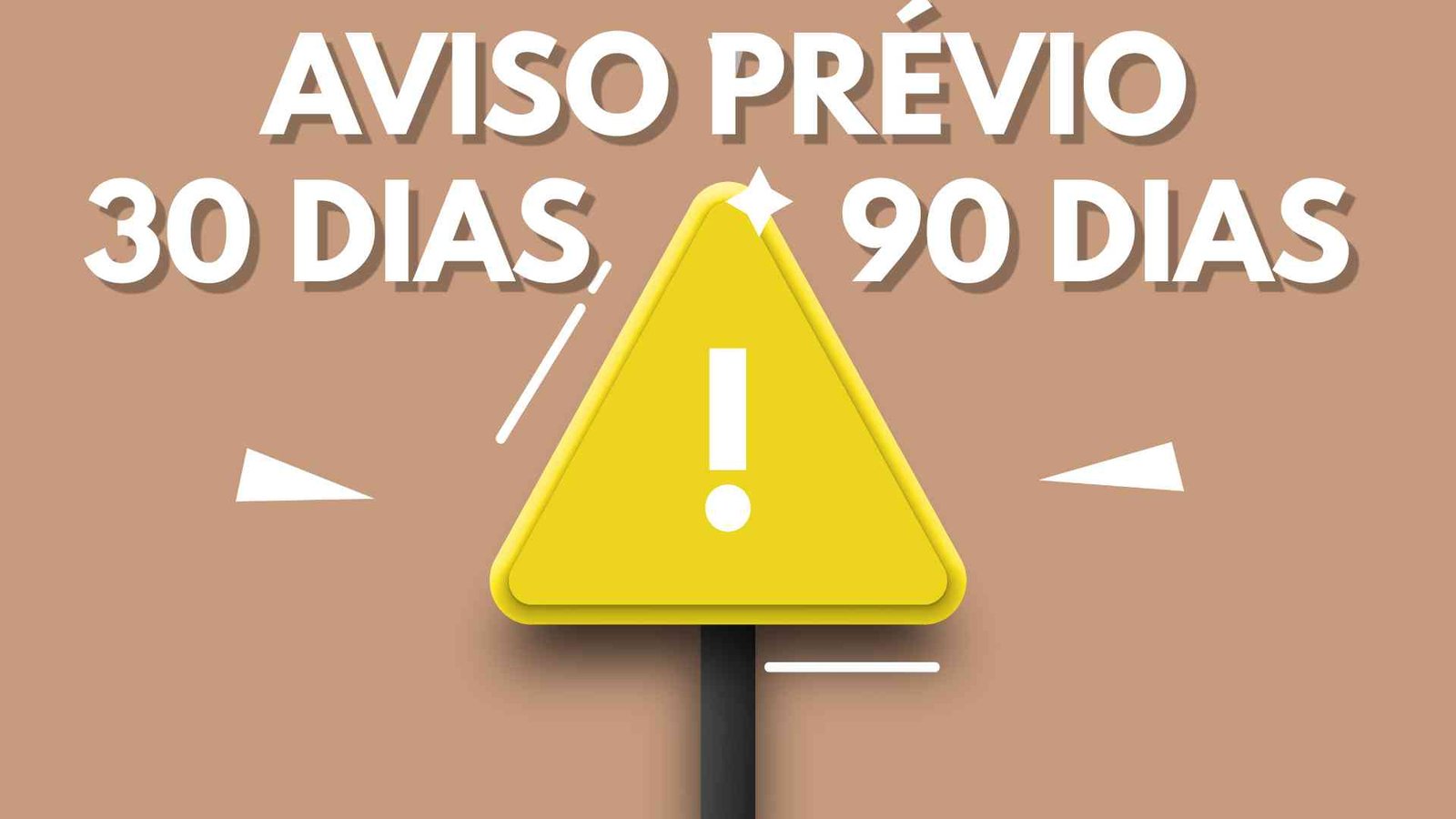 Aviso Prévio: 30 a 90 Dias de Direito que Você Não Pode Perder. - Jesse ...